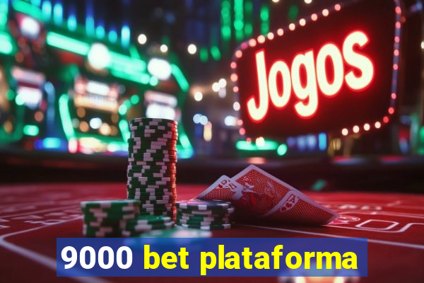 9000 bet plataforma